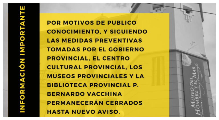 Chubut: Se informa que la Biblioteca y Museos provinciales permanecerán cerrados hasta nuevo aviso