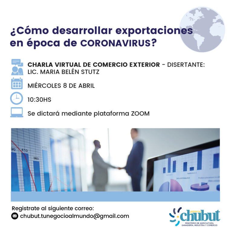 Chubut: Dictarán una charla online sobre Comercio Exterior