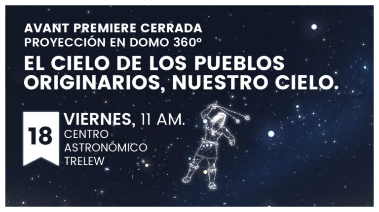Presentan el primer audiovisual de constelaciones de los pueblos originarios