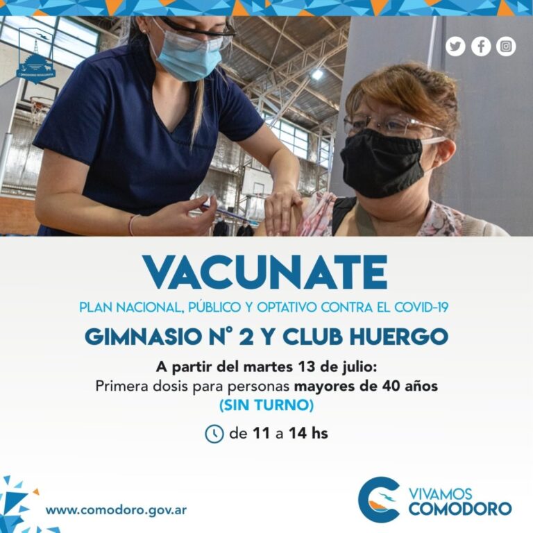 Comodoro: Vacunan a mayores de 40 sin turno y mayores de 18 con turno