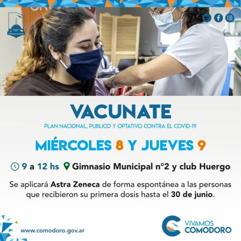 Comodoro: Aplicarán segunda dosis de Astrazeneca sin turno