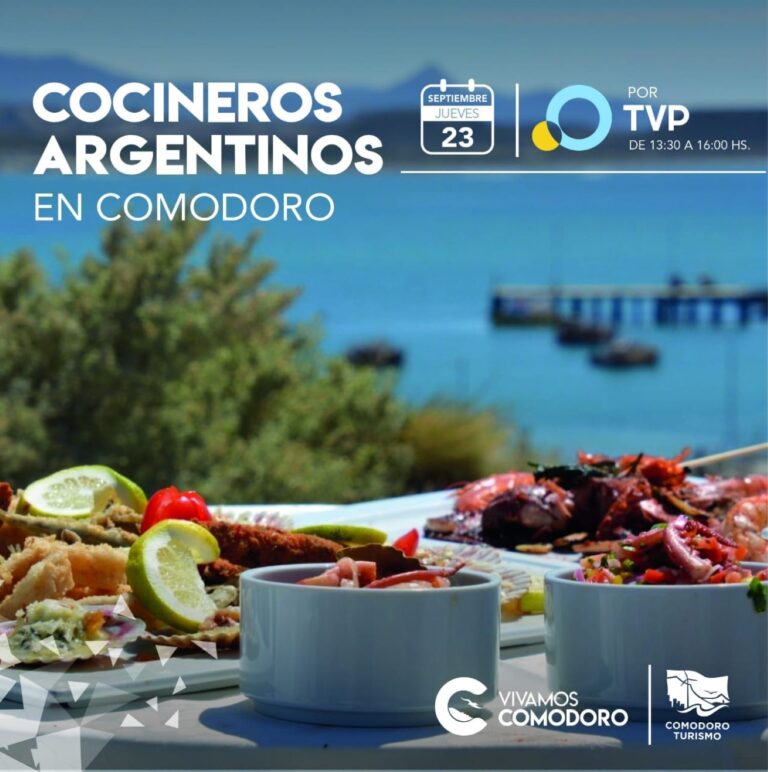 Este jueves Cocineros Argentinos transmitirá en vivo desde Comodoro