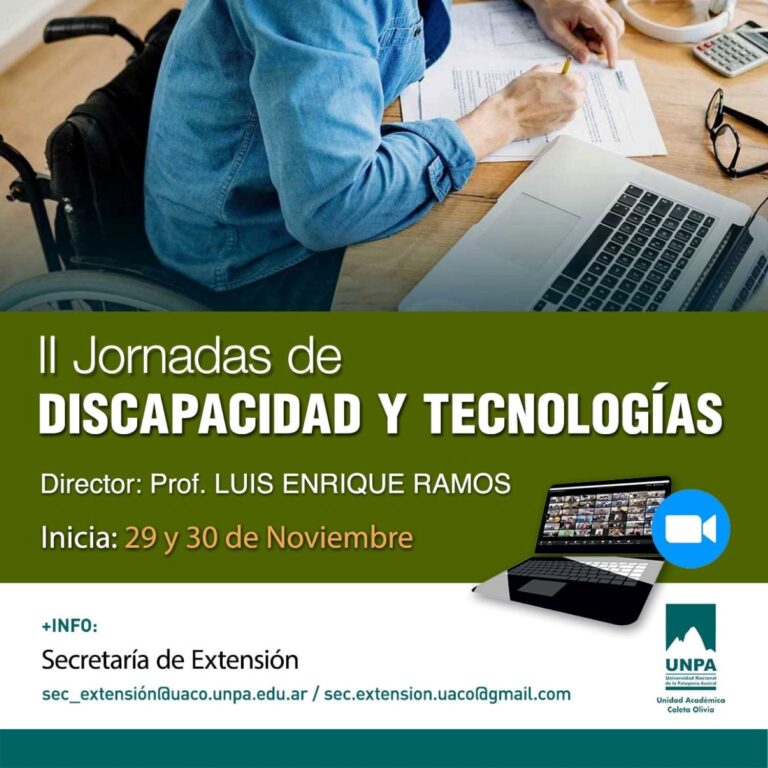El 29 y 30 de noviembre se realizarán las Jornadas sobre Discapacidad y Tecnología en la UNPA