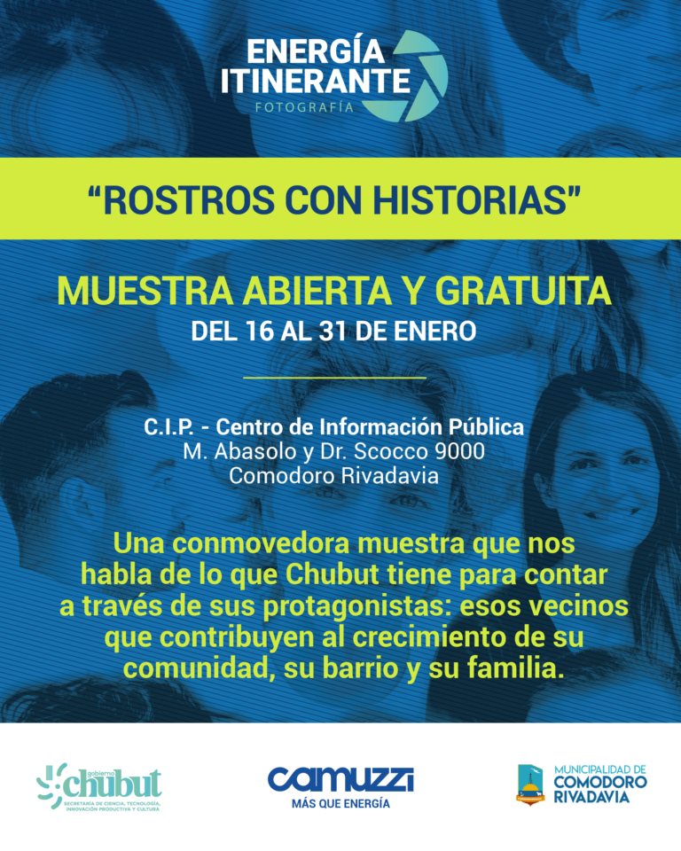 Camuzzi Gas presenta la muestra «Rostros con Historia» en Comodoro Rivadavia